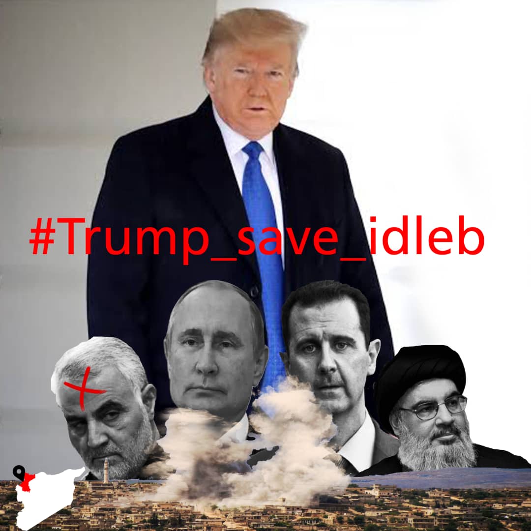 إطلاق حملة لإيقاف مذابح النظام وروسيا في إدلب.. وتوجيه رسائل لـ “دونالد ترامب”